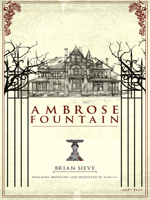 Title details for Ambrose Fountain by Brian Sieve - Available